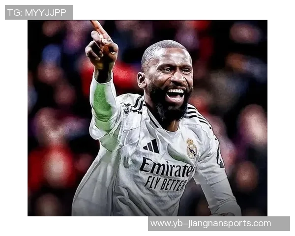 吕迪格盛赞图赫尔称其为顶级教练感慨自己在皇马的成长之路 吕迪格盛赞图赫尔称其为顶级教练感慨自己在皇马的成长之路